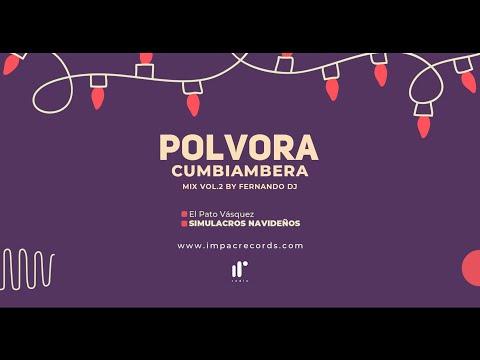Polvora Cumbiambera Mix Vol.2 SN IRR