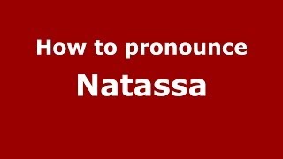 How to pronounce Natassa