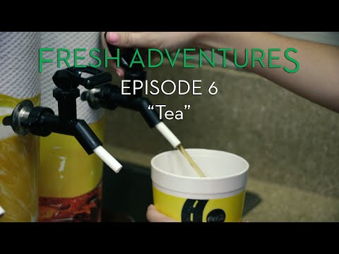 Fresh Adventures Ep. 6 - "Tea"