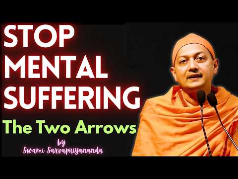 PAIN IS INEVITABLE. Suffering Isn’t | Swami Sarvapriyananda #swamisarvapriyananda #vedanta