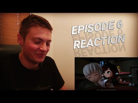RWBY CHIBI: SEASON 2 EPISODES (6) - REACTION