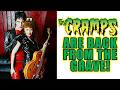 Return of The Cramps! Unreleased Album "Gravest Gravy" On The Way!
