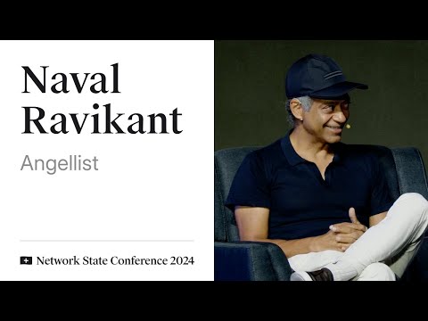 06  - Network State Conference 2024 - Fireside with Naval Ravikant and Balaji Srinivasan