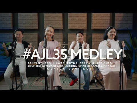 AJL35 MEDLEY (12 LAGU) PELAJAR GENIUS SENI KOIR - MAWAR , ZAQ, SERA YUE, IZZ QUEDY | #AJL35