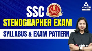 SSC Stenographer 2022 Exam | SSC Stenographer Syllabus & Exam Pattern
