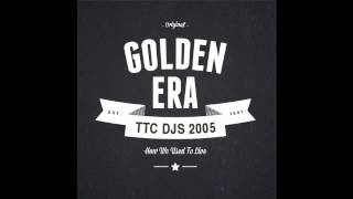 Golden Era Mixes Volume 4 - Stoaty vs Andy H (TTC DJs 2005)