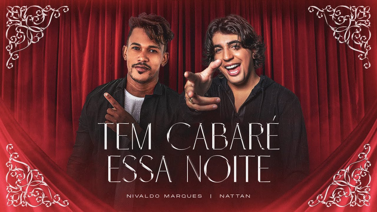 Tem cabaré essa noite - Nivaldo Marques | Nattan (Clipe Oficial)