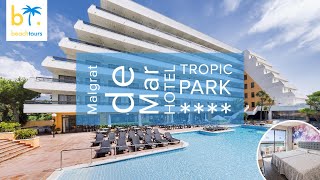 MALGRAT DE MAR - HOTEL TROPIC PARK ****