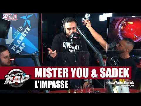 [Exclu] Mister You "L'impasse" ft Sadek #PlanèteRap