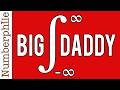 The Big Daddy Of Infinite Integrals Numberphile