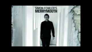 Simon Fowler's Merrymouth - Midst of Summertime