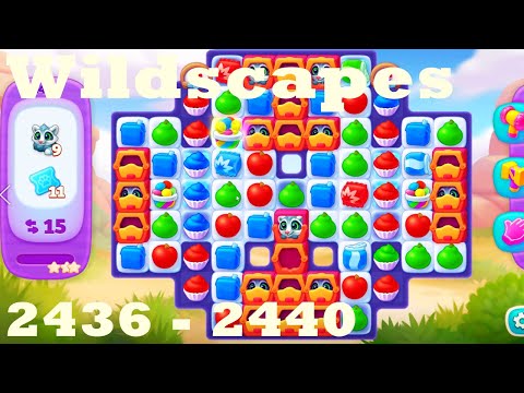 Wildscapes Level 2436 - 2440 HD Walkthrough | 3 - match game | gameplay | android | ios | pc | app