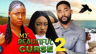 MY BEAUTIFUL CURSE 2 (2025)- EKENE UMENWA | LATEST NIGERIAN NOLLYWOOD MOVIE