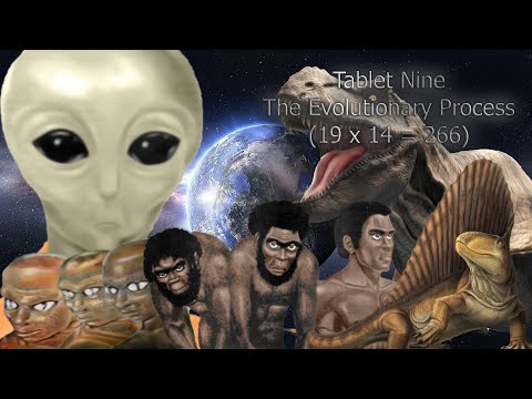 The Holy Tablets Chapter 1 Tablet 9 The Evolutionary Process