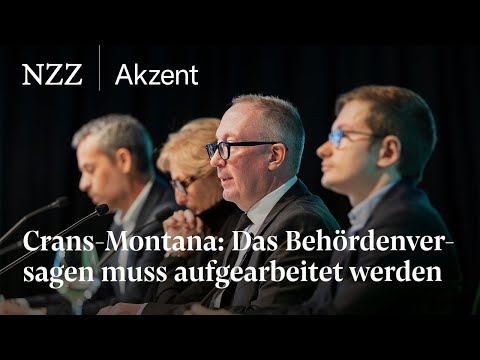 Crans-Montana: Das Behördenversagen muss aufgearbeitet werden | NZZ Akzent