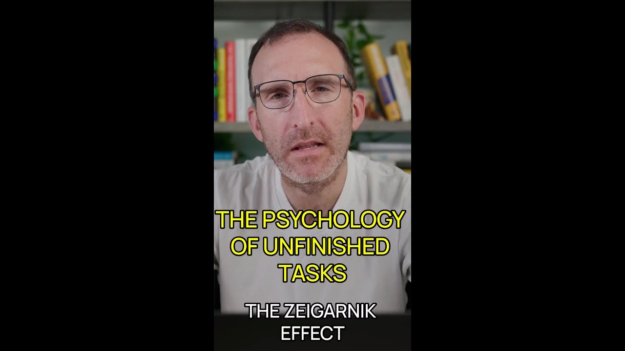 The Psychology of Unfinished Tasks: Understanding the Zeigarnik Effect