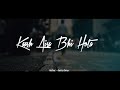 Kaash Aisa Bhi Hota WhatsApp Status Song Darshan Raval Romantic Status Song Video