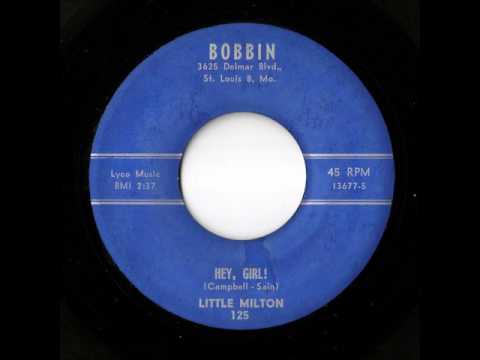 Little Milton - Hey, Girl! (Bobbin)
