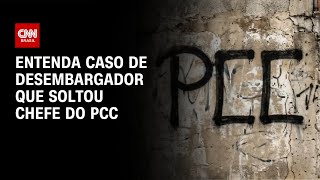 Vídeo: Desembargador é punido pelo CNJ após soltar chefe do PCC condenado a 126 anos | CNN NOVO DIA