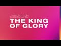 King Of Glory