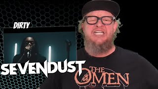 SEVENDUST - Dirty (First Reaction)
