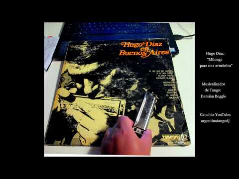 Hugo Diaz - Milonga para una armónica