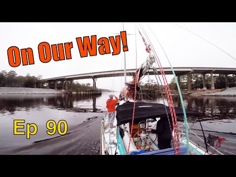 Sailing Wisdom: On Our Way! | Ep 90
