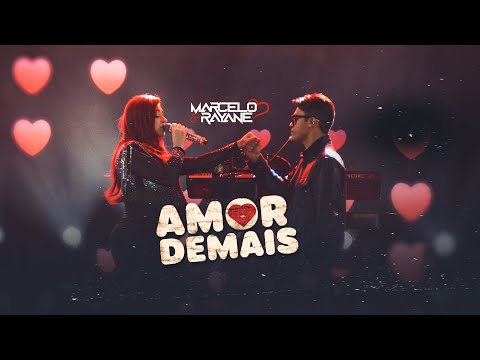 Marcelo e Rayane -  Amor Demais [ Ao ViVo Serrita/PE ]