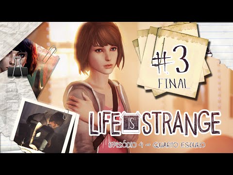 LIFE IS STRANGE - TRÊS BALAS, UM TIRO - Episódio 4 - Final