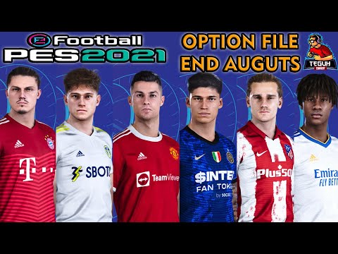 PES 2021 New Option file End August summer transfer season 21/22 smoke patch 21.3.6 DLC 7