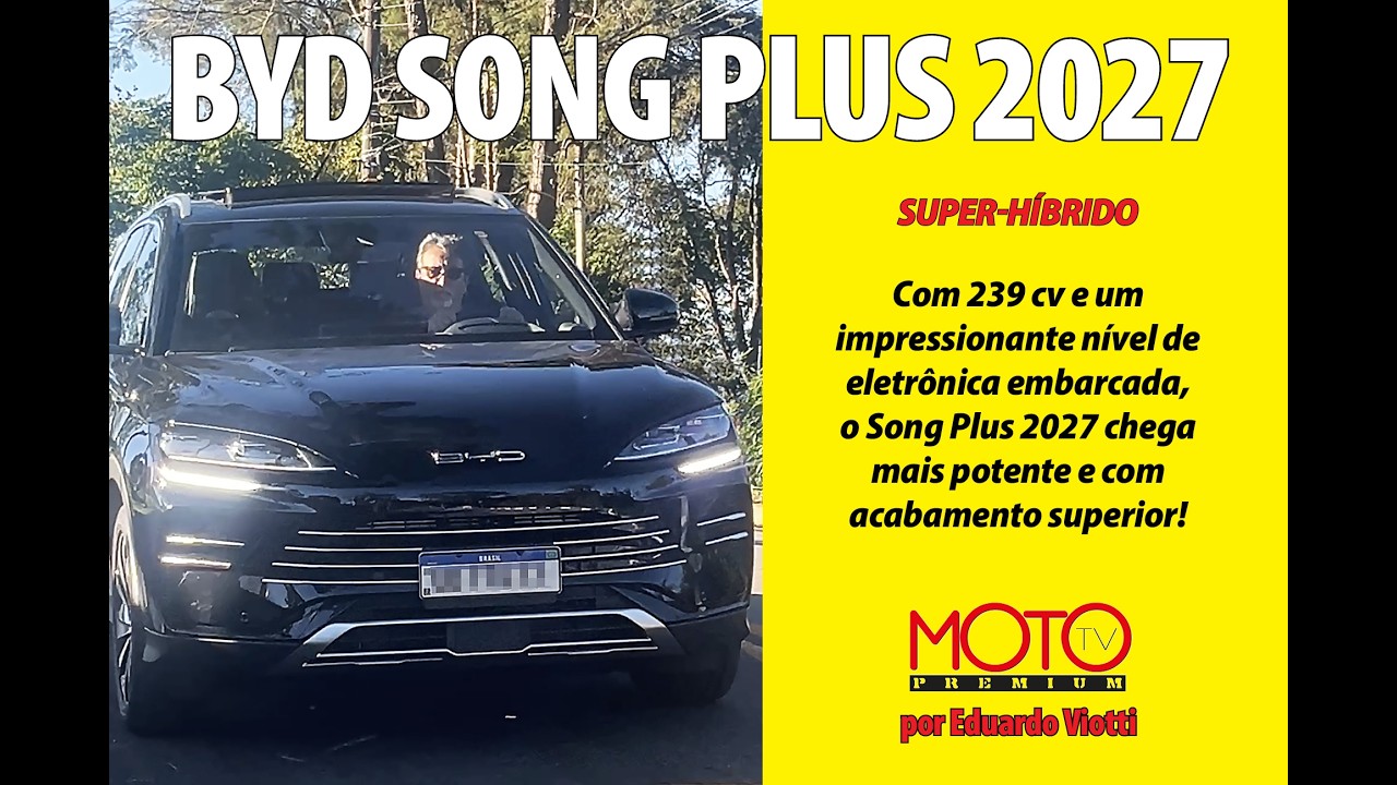 O super-híbrido BYD Song Plus 2027: SUV de responsa, com acabamento e desempenho de alto luxo!