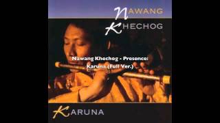 Nawang Khechog - 05. Presence: Karuna (Full Ver.)