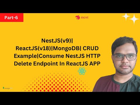 #6| NestJS(v9)|ReactJS(v18)|MongoDB| CRUD Example|Consume NestJS HTTP Delete Endpoint In ReactJS APP