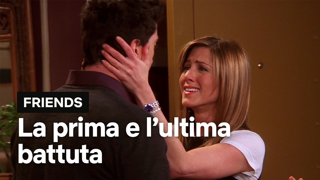 La PRIMA e L'ULTIMA BATTUTA dei protagonisti di FRIENDS | Netflix Italia