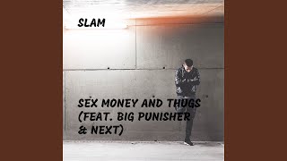 Sex Money and Thugs (feat. Big Punisher &amp; Next)