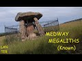 MEDWAY MEGALITHS (Known)