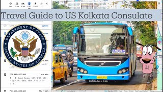 US Kolkata Consulate - Travel Guide | Visa | Know well before you plan your trip