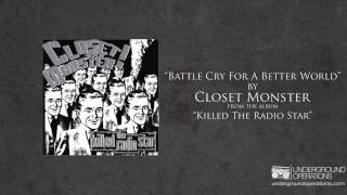 Closet Monster - Battle Cry For A Better World
