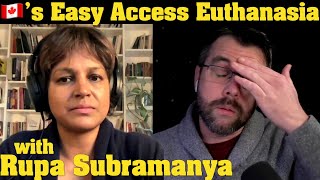 Canada&#39;s Easy-Access Euthanasia Program (MAiD) | with Rupa