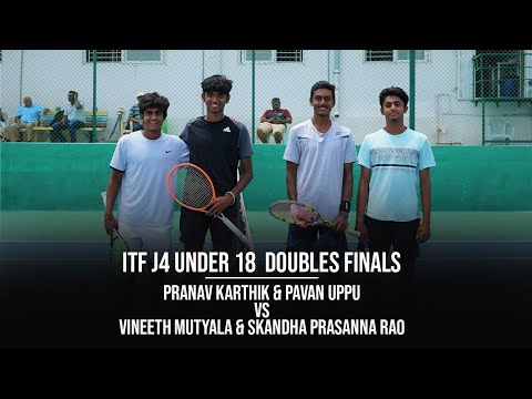 ITF J4 Doubles Finals : Pranav Karthik & Pavan Uppu Vs Vineeth Mutyala & Skandha Prasanna Rao