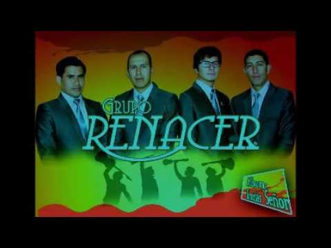 Grupo Renacer - Oir Tu Voz