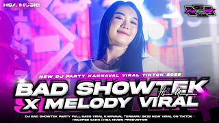 Download lagu DJ BAD SHOWTEK X MELODY VIRAL STYLE BREAKBEAT PARTY JEDAG JEDUG FULL BASS VIRAL TIKTOK • HSA MUSIC mp3