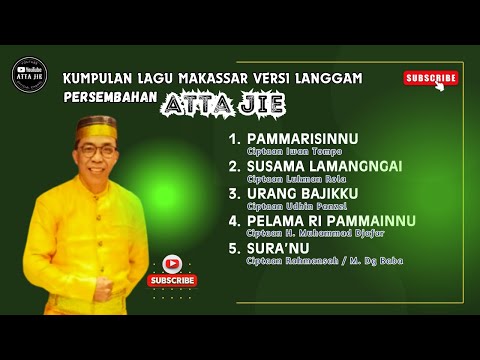 Kumpulan Lagu Makassar Terbaik Versi Langgam Persembahan Atta Jie