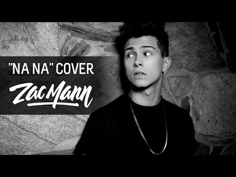 Trey Songz - Na Na (Zac Mann Cover)