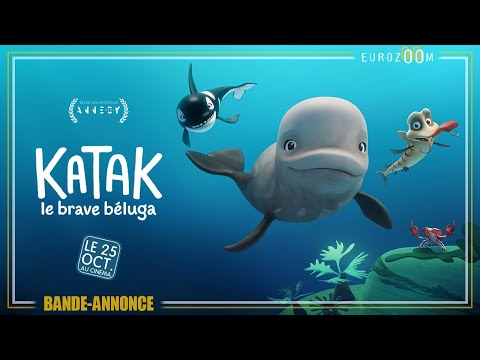 Katak, le brave béluga - bande annonce Eurozoom