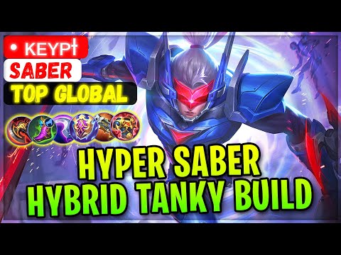 Hyper Saber Hybrid Tanky Build [ Top Global Saber ] • ᴋᴇʏᴘɪ - Mobile Legends Gameplay And Build