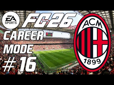 EA FC26 MILAN CAREER MODE #16 "NEW SEASON!"