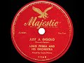 1946 Louis Prima - Just A Gigolo (Majestic version--alternate take)
