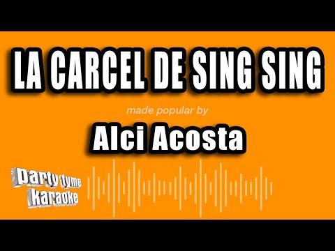 La Cárcel De Sing Sing - Alci Acosta