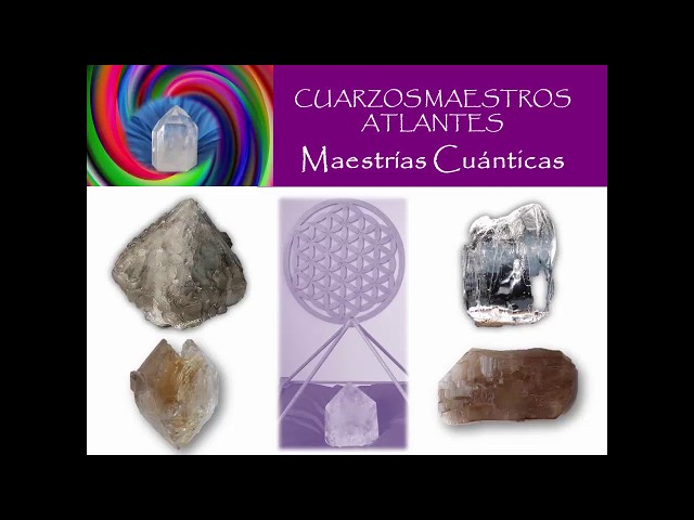 Vídeo relacionado con Cuarzos cuánticos: Maestrías Atlantes/ Atlantean Masters (Espiritualidad y vida interior)